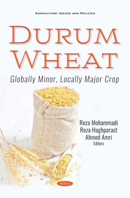 Durum Wheat - Globally Minor, Locally Major Crop