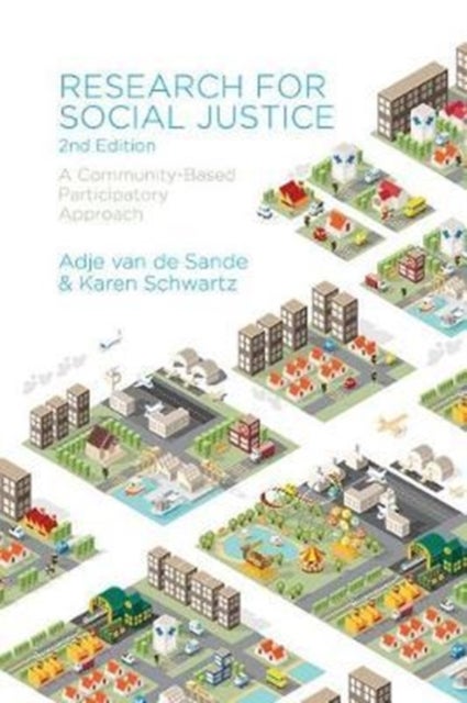 Research for Social Justice - A Community-Based Participatory Approach, Second Edition