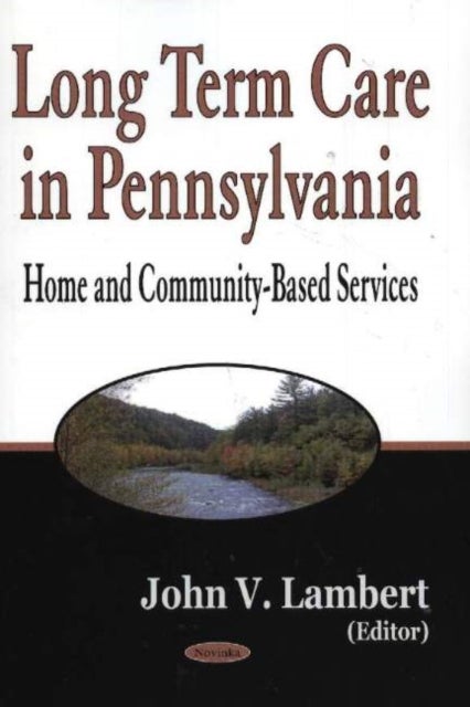 Long-Term Care in Pennsylvania - Home & Community-Based Services