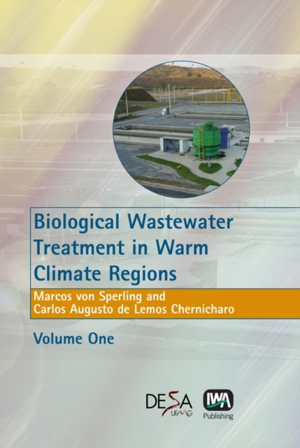 Biological Wastewater Treatment in Warm Climate Regions