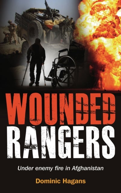 Wounded Rangers - Under Enemy Fire in Afghanistan