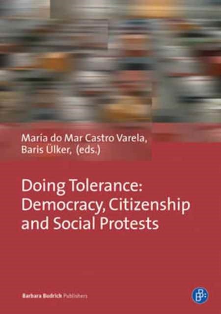 Doing Tolerance - Urban Interventions and Forms of Participation