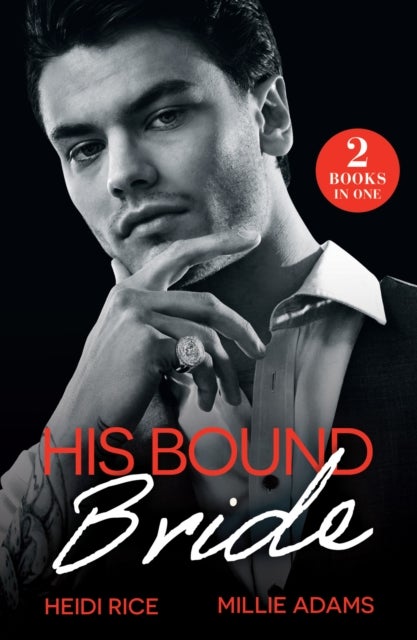 His Bound Bride - Kidnapped by the Devil (Captive Mafia Seductions) / Baby-Bound to the Greek