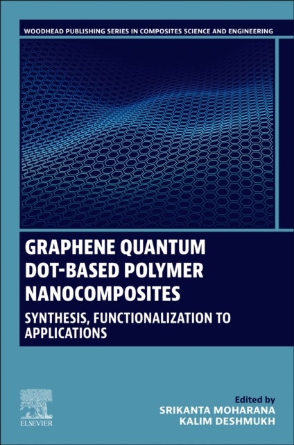 Graphene Quantum Dot-based Polymer Nanocomposites - Synthesis, Functionalization to Applications