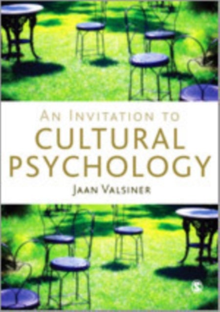 An Invitation to Cultural Psychology