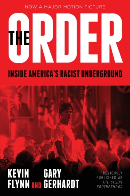 Order - Inside America's Racist Underground