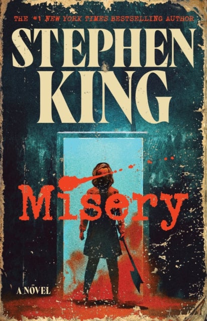 Misery - A Novel