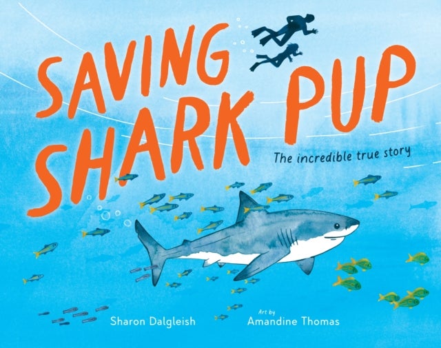 Saving Shark Pup - The amazing true story