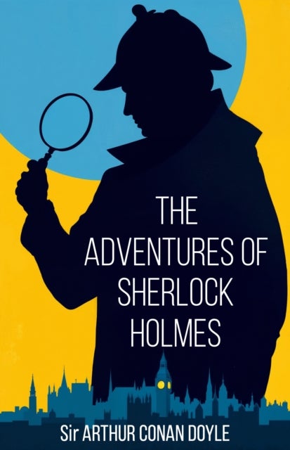 The Adventures of Sherlock Holmes - Twelve Classic Sherlock Holmes Mysteries