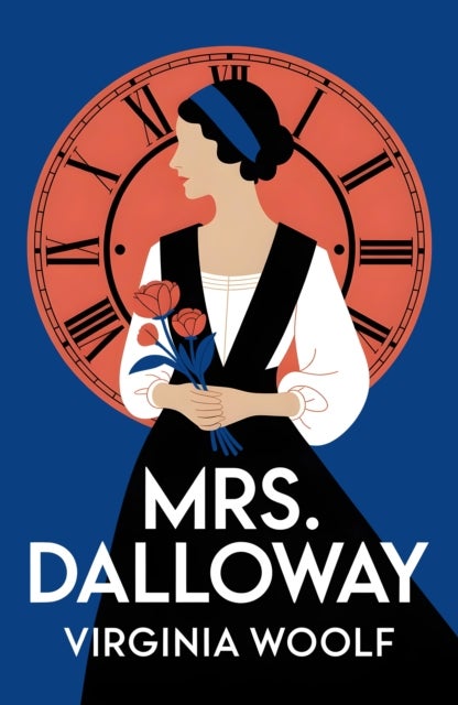 Mrs. Dalloway - A Modernist Classic of Time, Memory and Society