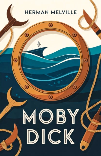 Moby Dick - A Classic Sea Adventure of Obsession and Revenge