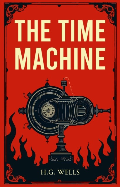 The Time Machine - A Classic Science Fiction Journey Through Time and Humanity's Future