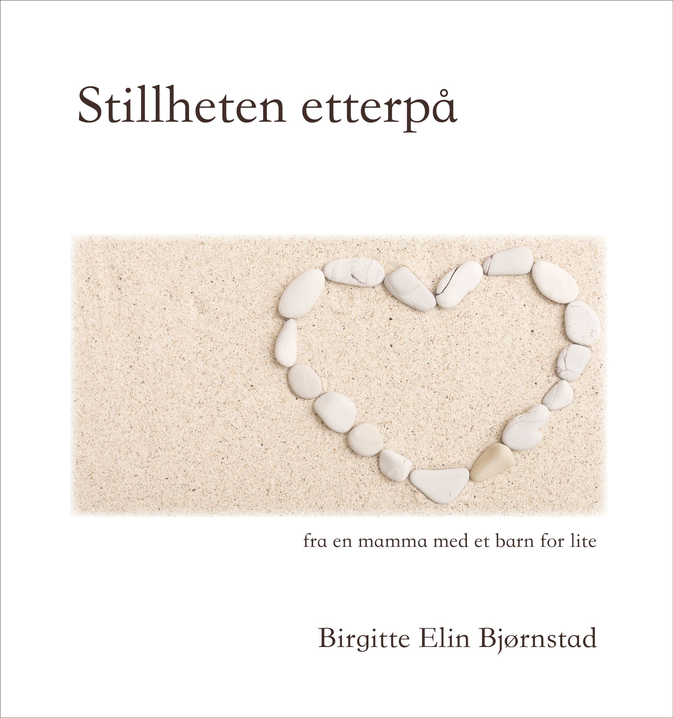Stillheten etterpå - fra en mamma med et barn for lite
