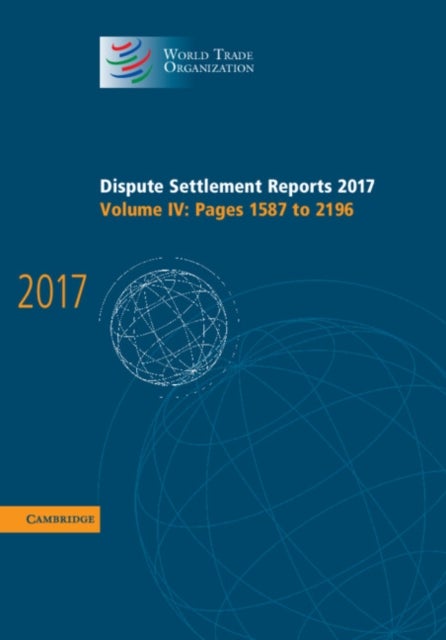 Dispute Settlement Reports 2017: Volume 4, Pages 1587 to 2196