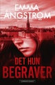 Det hun begraver