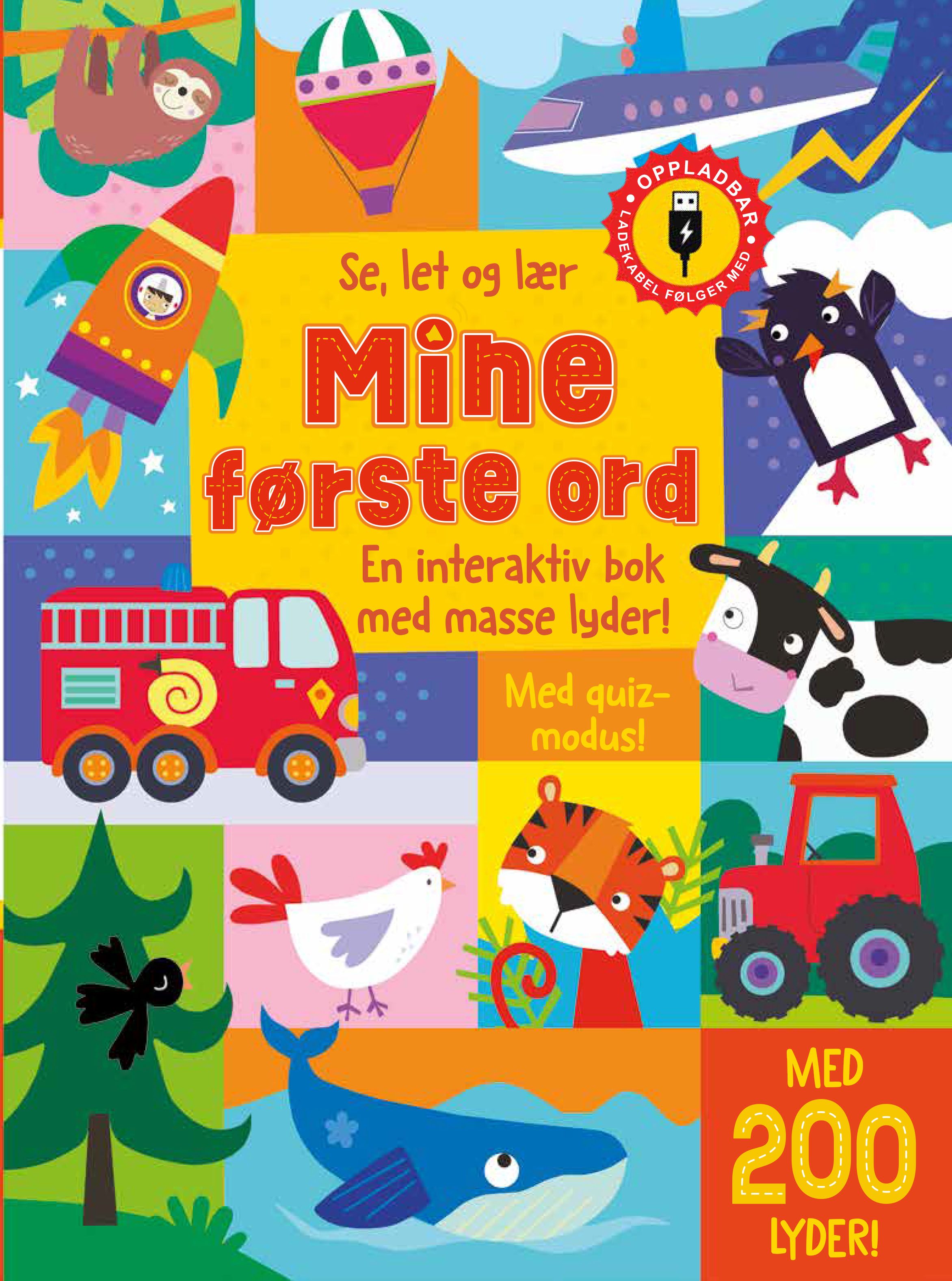 Mine første ord - en interaktiv bok med masse lyder! : oppladbar lydbok