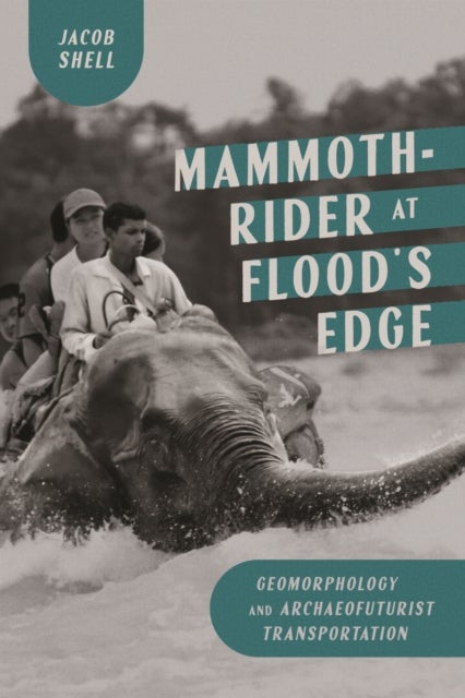Mammoth-Rider at Flood's Edge av Jacob Shell