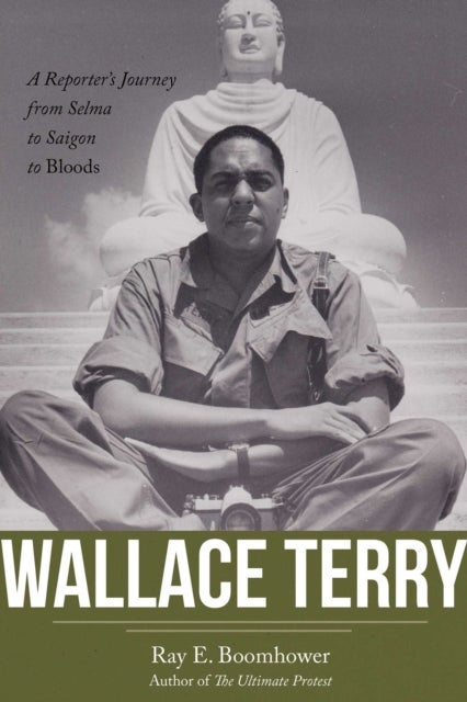 Wallace Terry - A Reporter's Journey from Selma to Saigon to Bloods