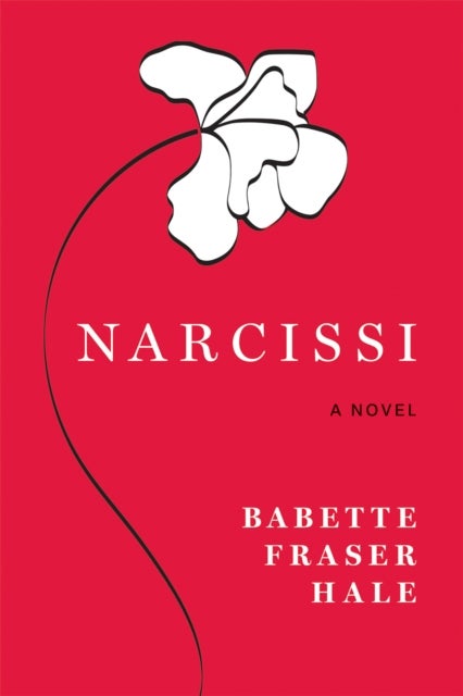 Narcissi - A Novel