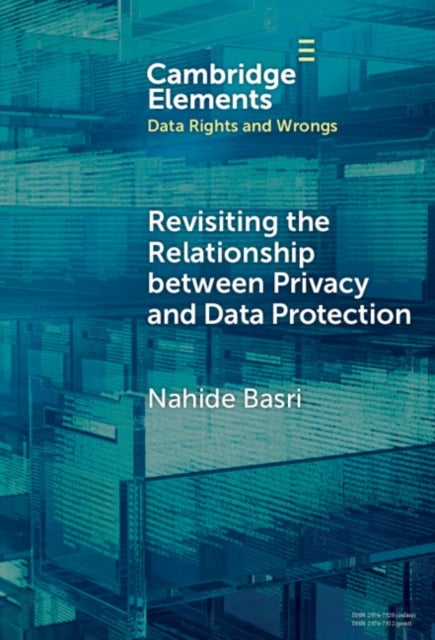 Revisiting the Relationship between Privacy and Data Protection