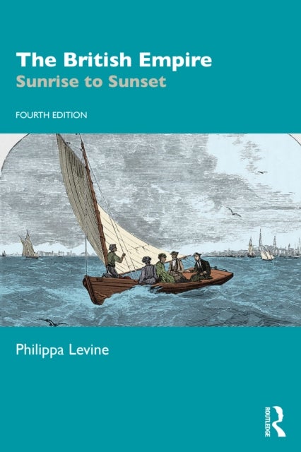 The British Empire - Sunrise to Sunset