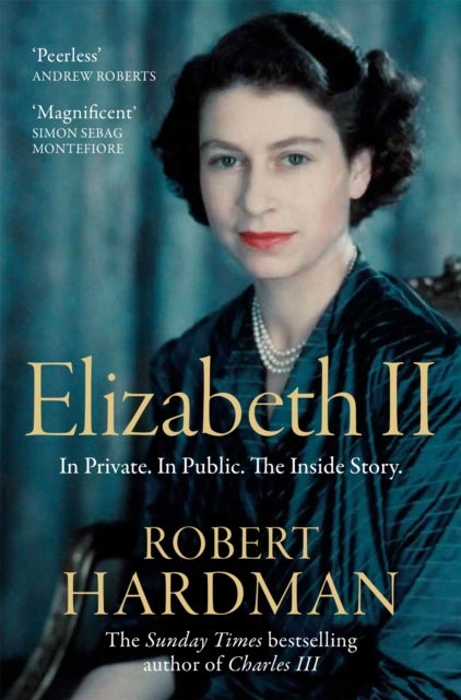 Elizabeth II - In Private. In Public. The Inside Story.