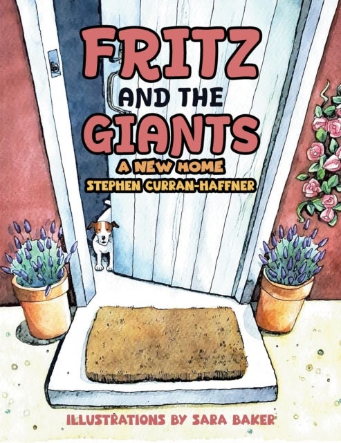Fritz and the Giants - A New Home