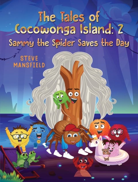 The Tales of Cocowonga Island: 2 - Sammy the Spider Saves the Day
