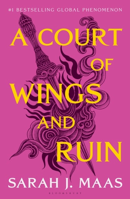 A Court of Wings and Ruin - The third book in the GLOBALLY BESTSELLING, FANTASY ROMANCE series
