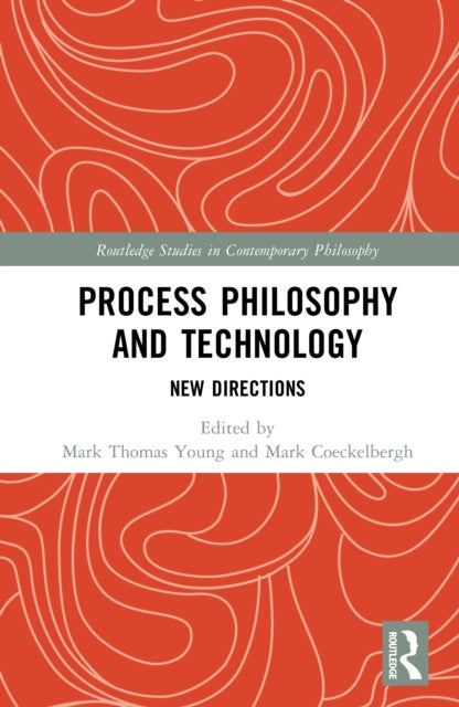 Process Philosophy and Technology - New Directions