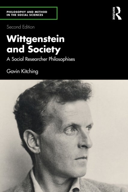 Wittgenstein and Society - A Social Researcher Philosophises