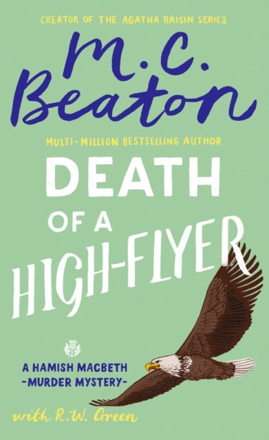 Death of a High-Flyer - A Hamish Macbeth murder mystery