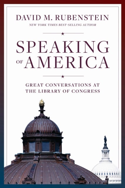 Speaking of America - Great Conversations at the Library of Congress