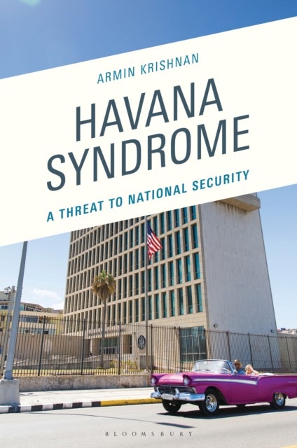 Havana Syndrome av Armin Krishnan