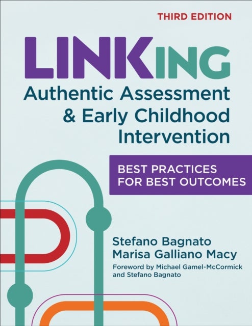 LINKing Authentic Assessment and Early Childhood Intervention - Best Practices for Best Outcomes