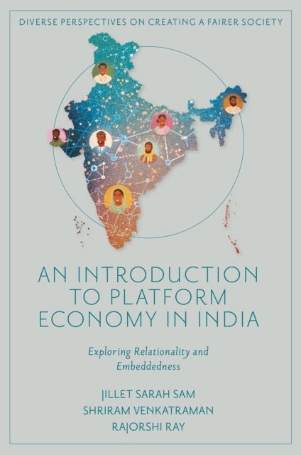 An Introduction to Platform Economy in India - Exploring Relationality and Embeddedness