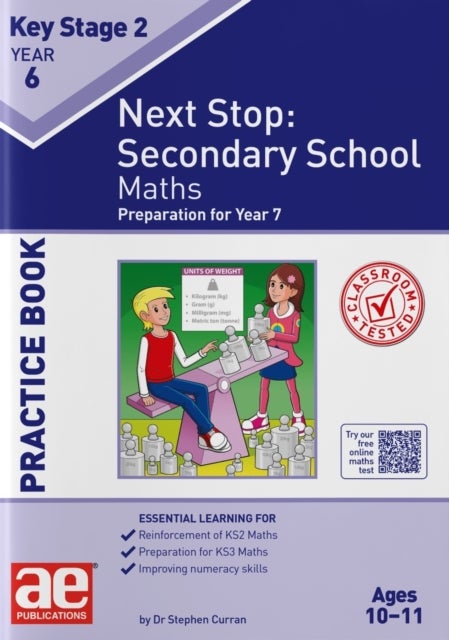 KS2 Next Stop: Secondary School - Maths Practice Book - Preparation for Year 7