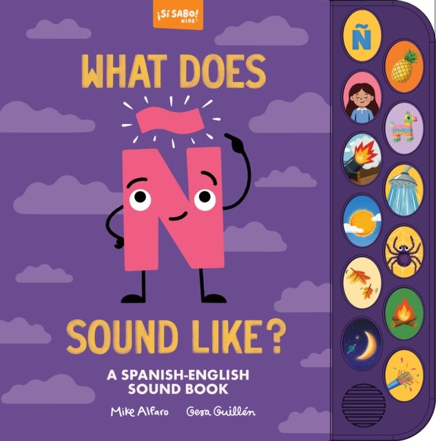 What Does N Sound Like? - A Spanish-English Vocabulary and Sound Book for Kids 2–5