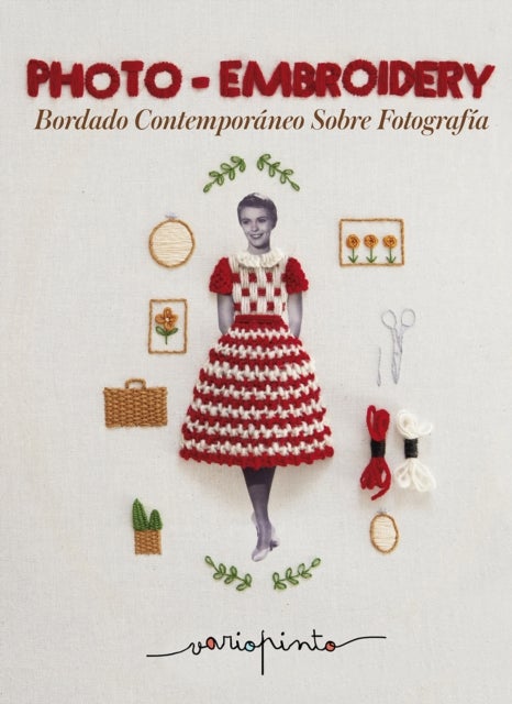 Photo Embroidery - Bordado Contemporaneo Sobre Fotografia