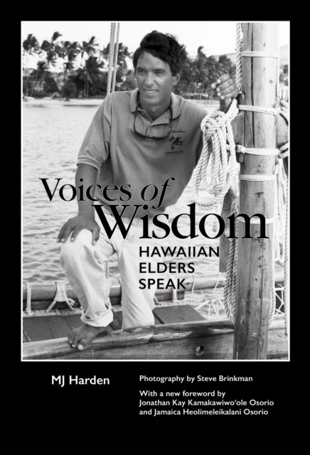 Voices of Wisdom - Hawaiian Elders Speak