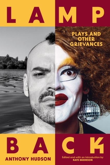 Lamp Back - Plays and Other Grievances