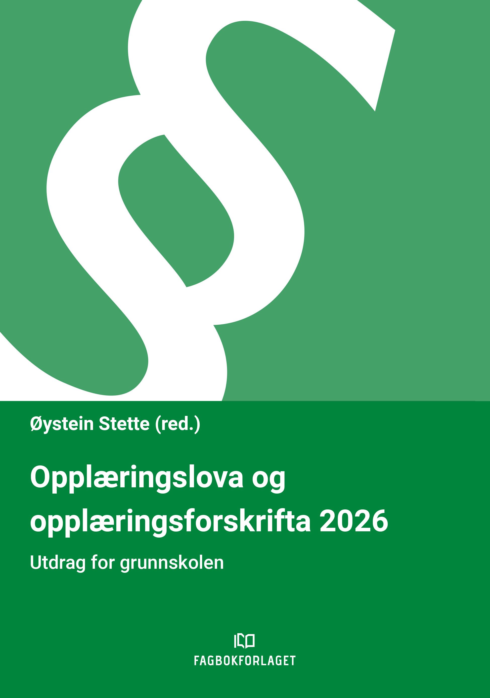 Opplæringslova og opplæringsforskrifta 2026 - utdrag for grunnskolen
