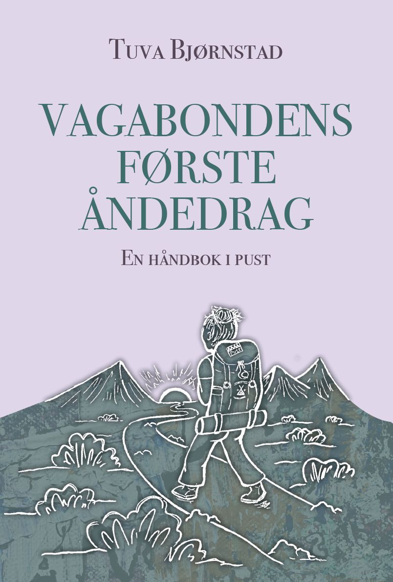 Vagabondens første åndedrag - en håndbok i pust