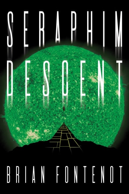 Seraphim Descent - A Deep Space Horror of Faith, Demons and Cosmic Terror