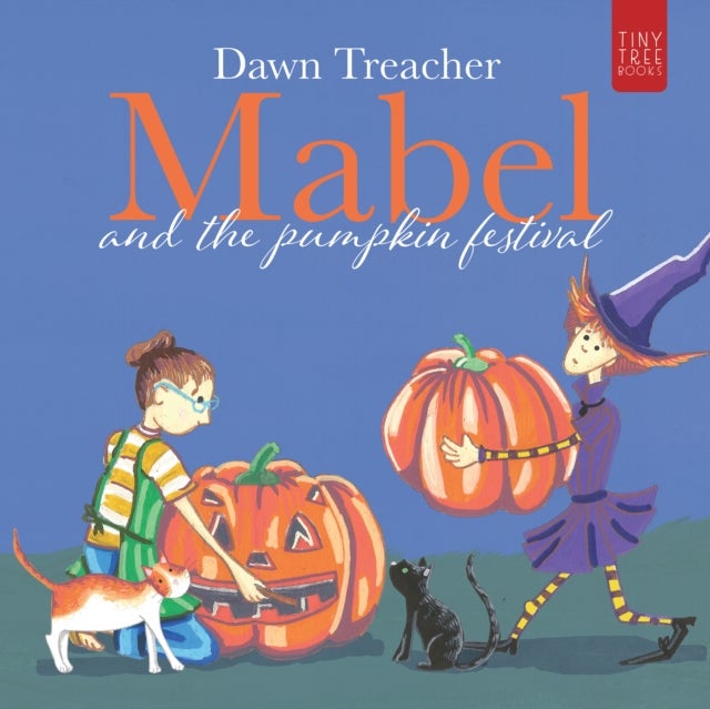 Mabel and the Pumpkin Festival - A Magical Halloween Adventure for Young Readers