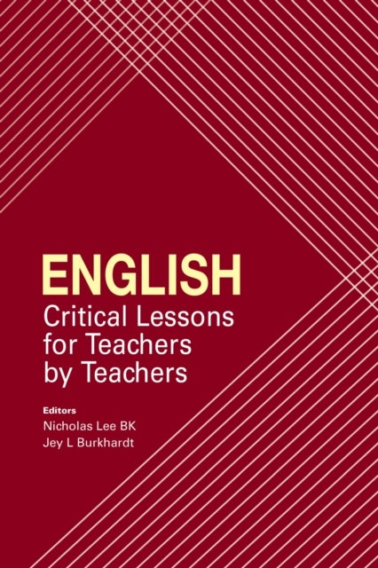 English - Critical Lessons for Teachers by Teachers