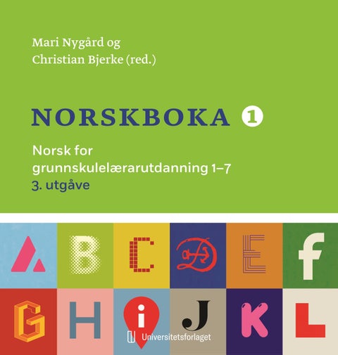 Norskboka 1 - norsk for grunnskolelærerutdanning 1-7