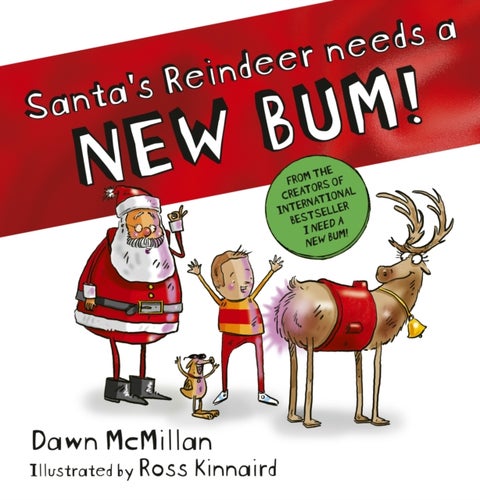 Santa's Reindeer Needs a New Bum!