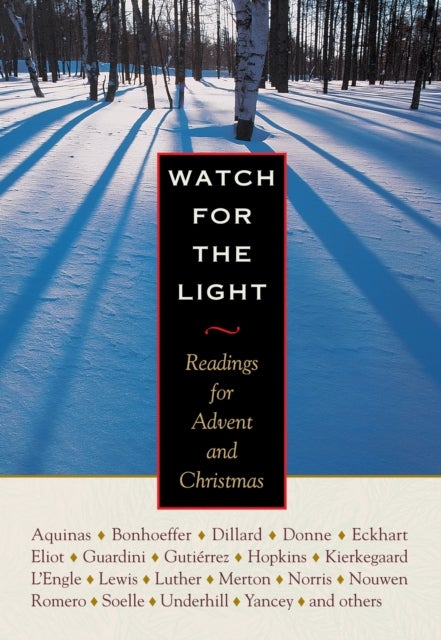 Watch for the Light - Readings for Advent and Christmas
