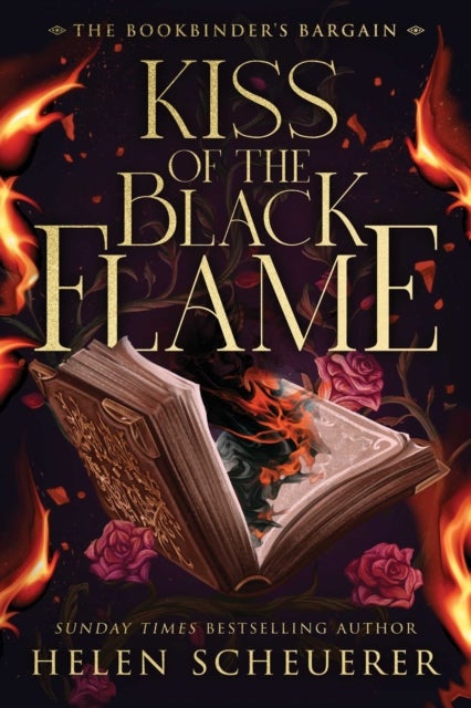 The Kiss of the Black Flame - A Novel